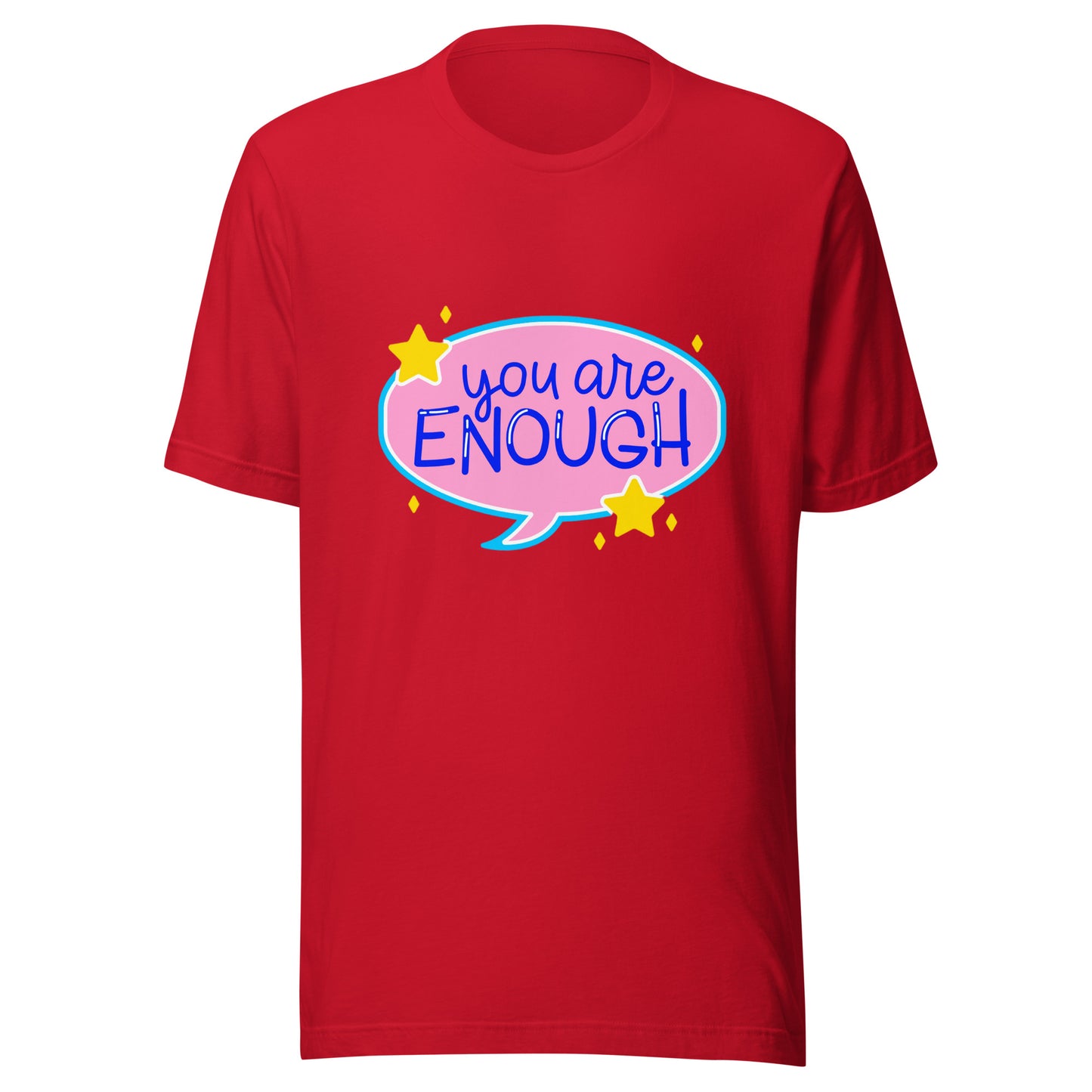 'You Are Enough' Unisex T-Shirt