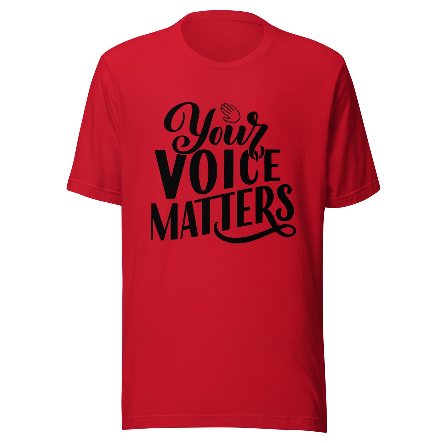 'Your Voice Matters' Unisex T-Shirt