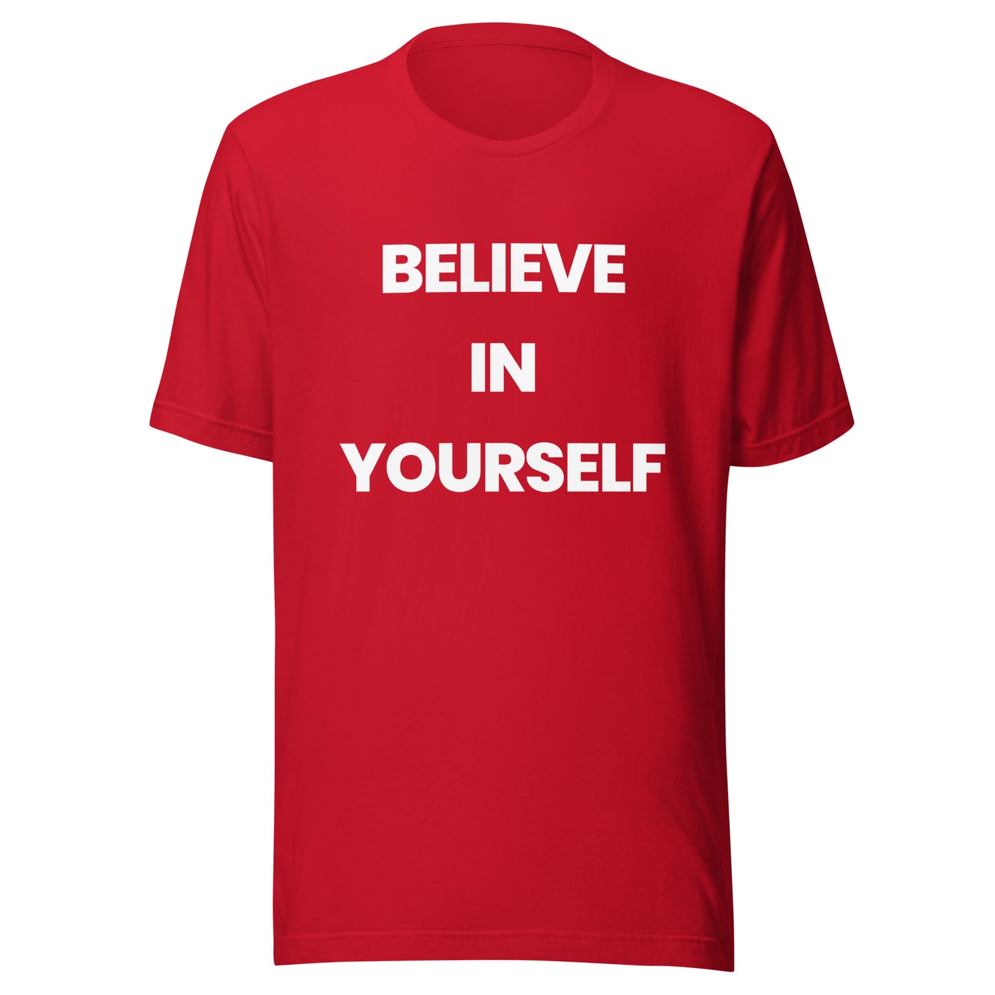 'Believe In Yourself' Unisex T-Shirt