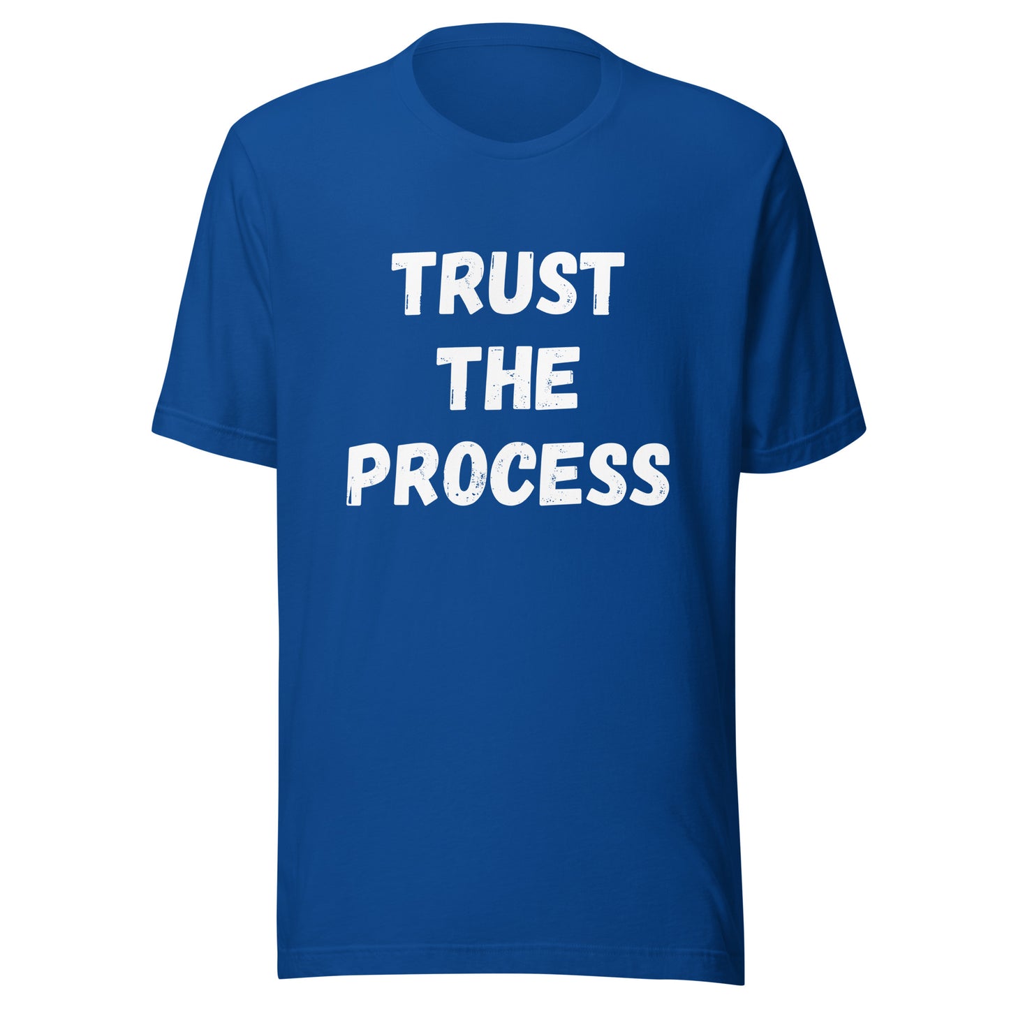 'Trust The Process' Unisex T-Shirt