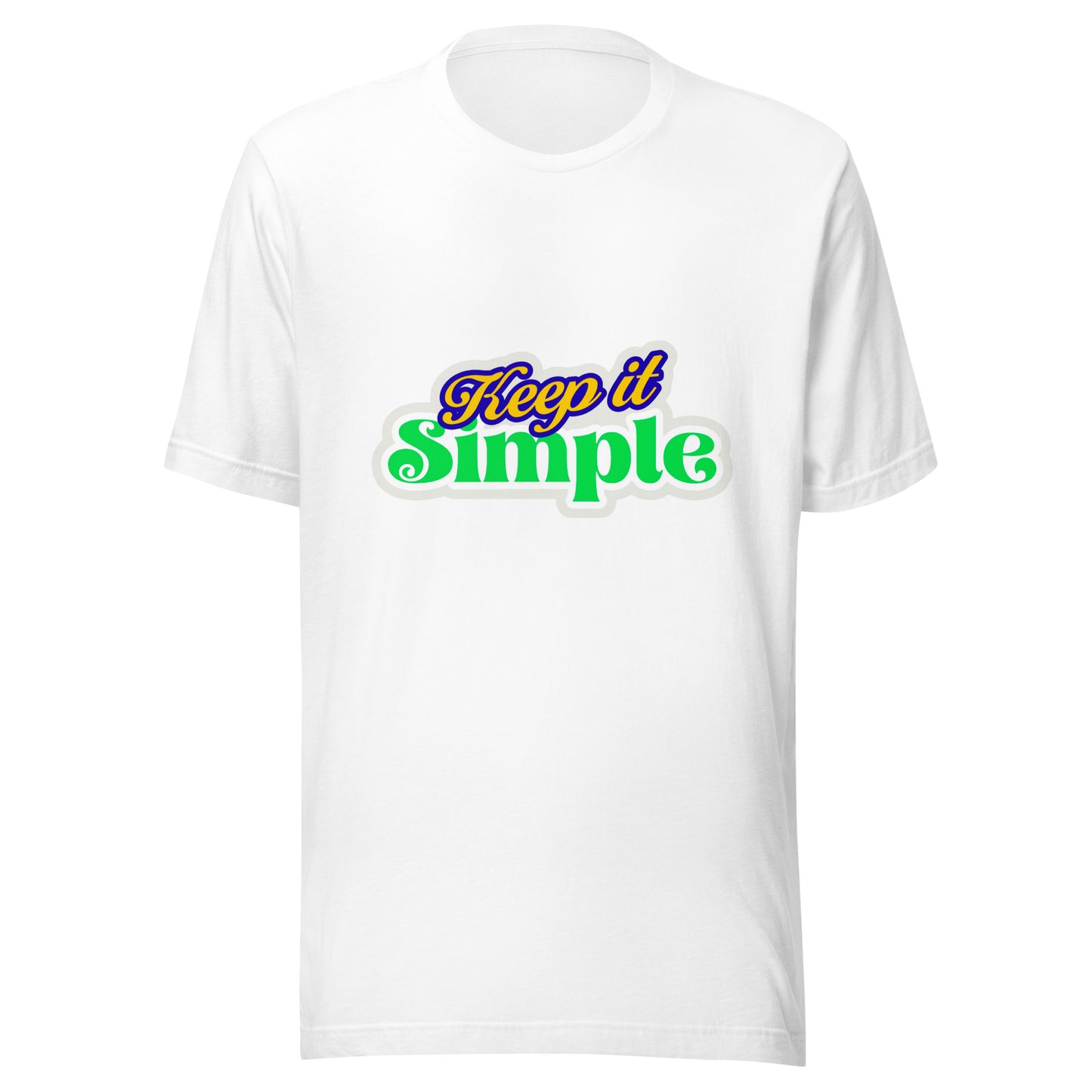 'Keep It Simple' Unisex T-Shirt