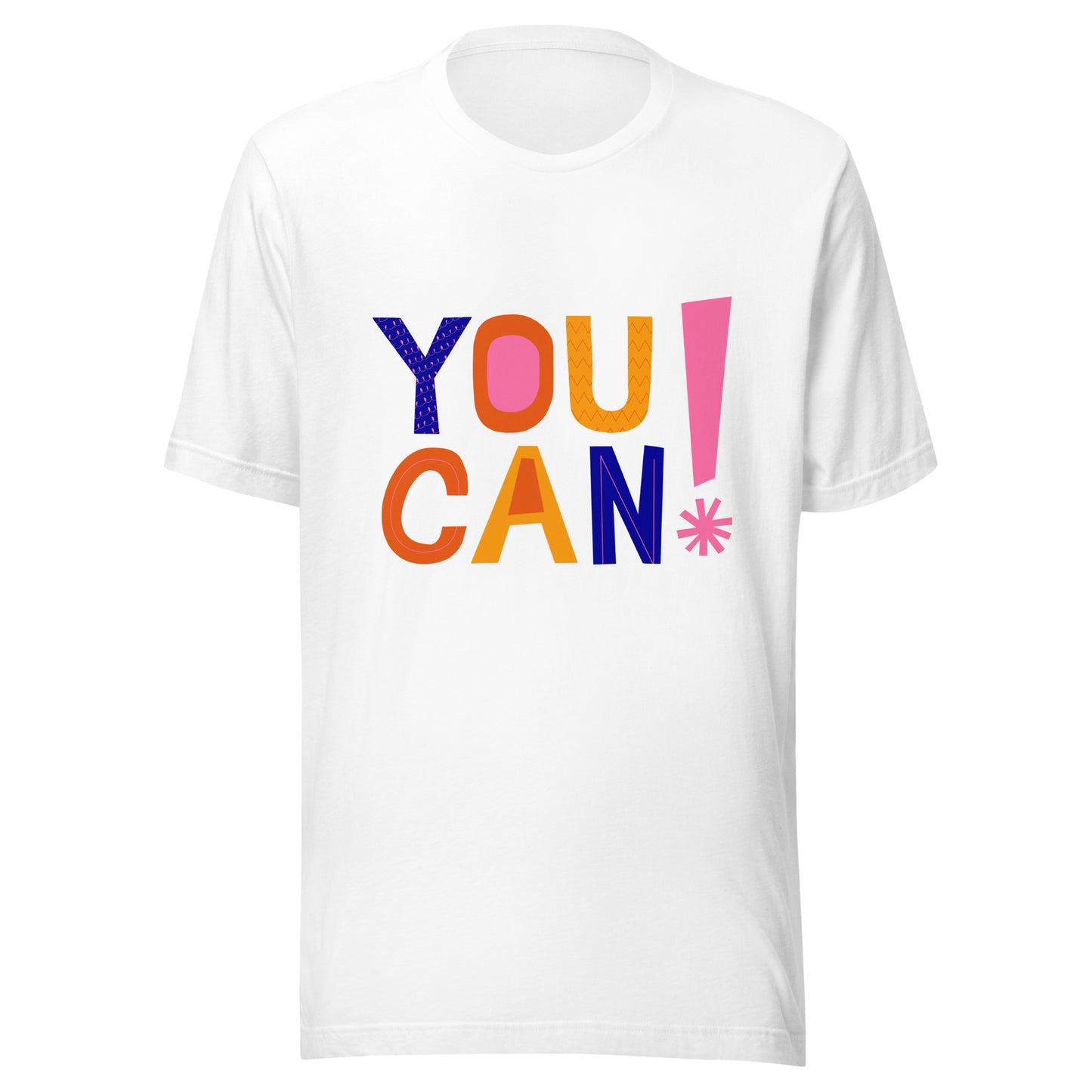 'You Can!' Unisex T-Shirt