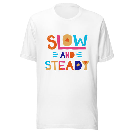 'Slow & Steady' Unisex T-Shirt