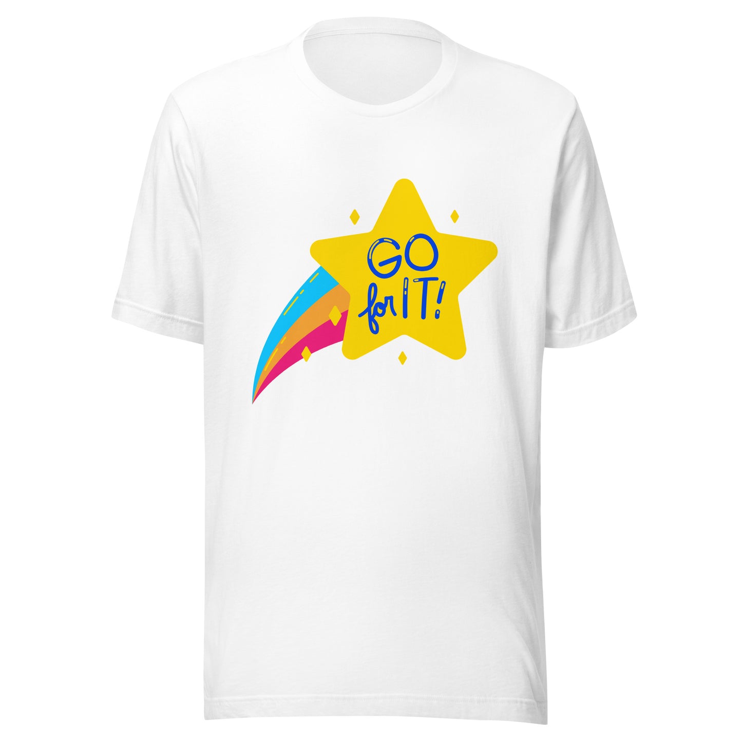 'Go For it' Unisex T-Shirt