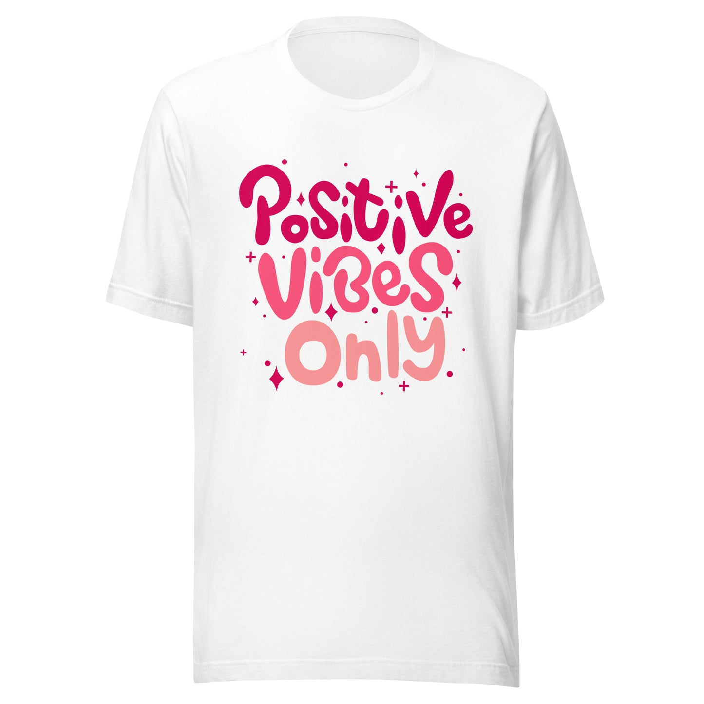 'Positive Vibes Only' Unisex T-Shirt