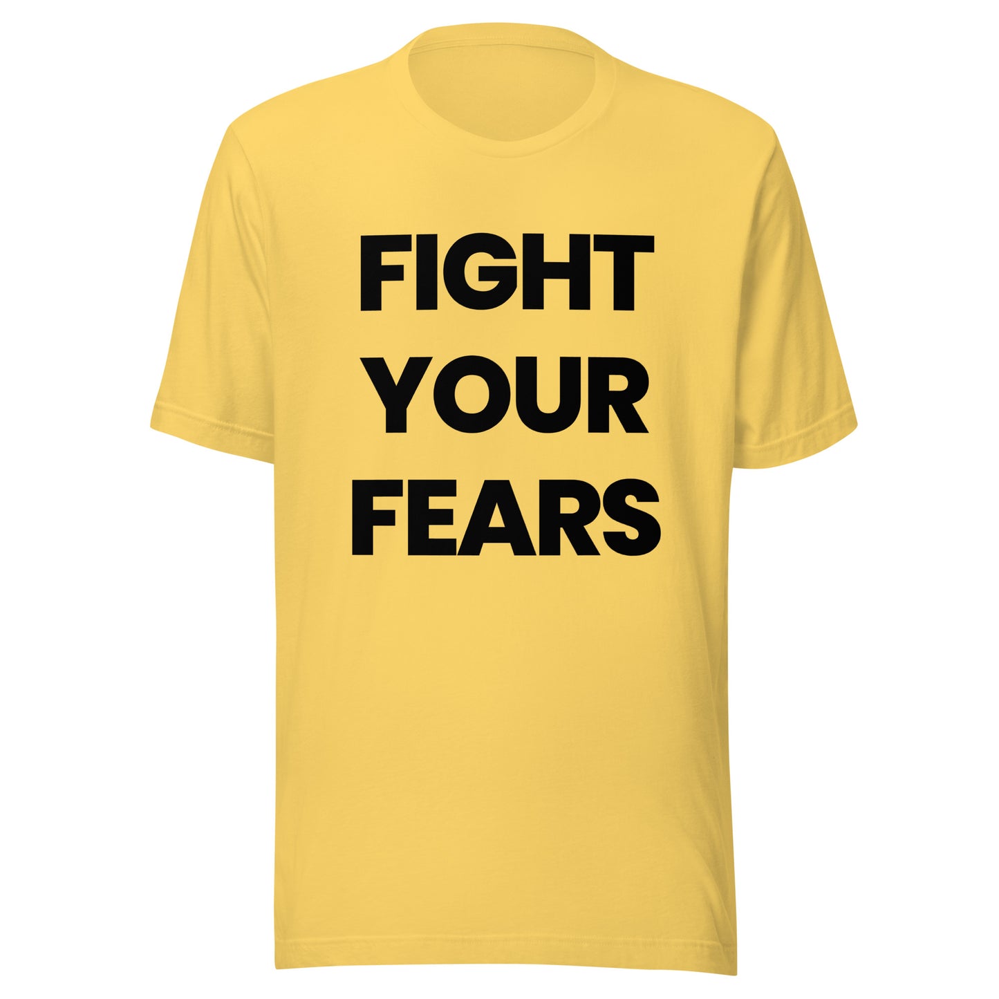 'FIGHT YOUR FEARS' Double-sided Unisex T-Shirt