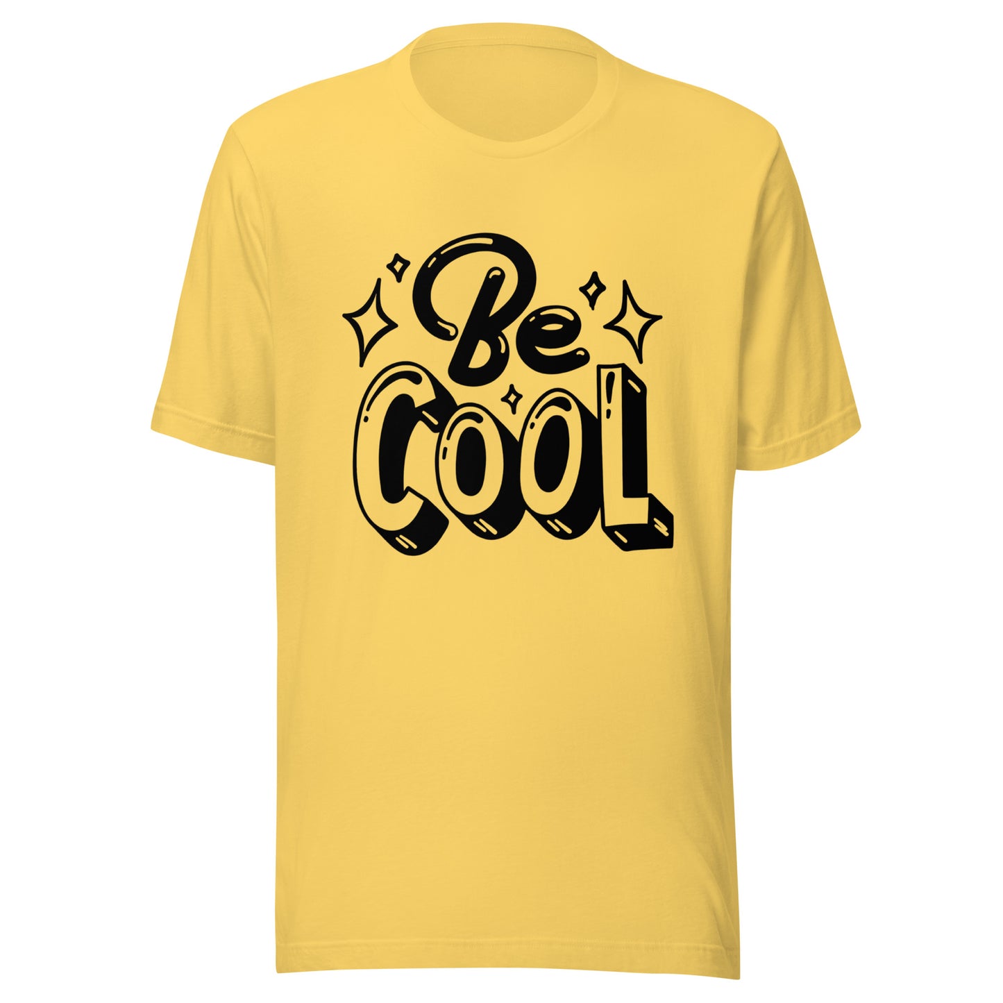 'Be Cool' Unisex T-Shirt