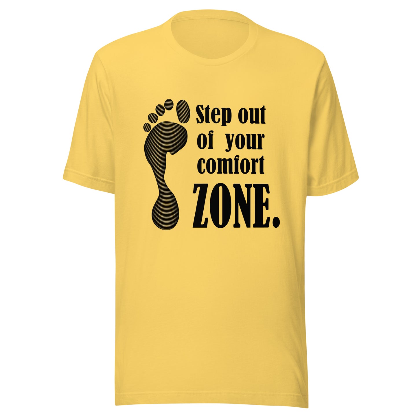 'Step Out Of Your Comfort Zone' Unisex T-Shirt