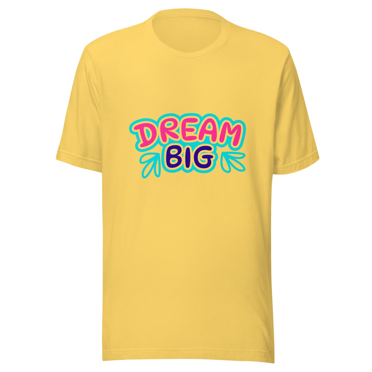 'Dream Big' Unisex T-Shirt