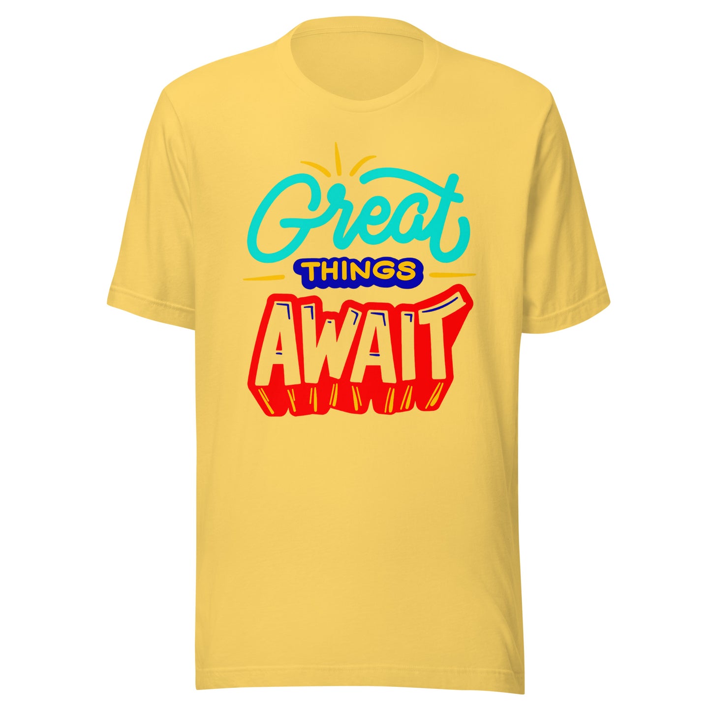 'Great Things Await' Unisex T-Shirt