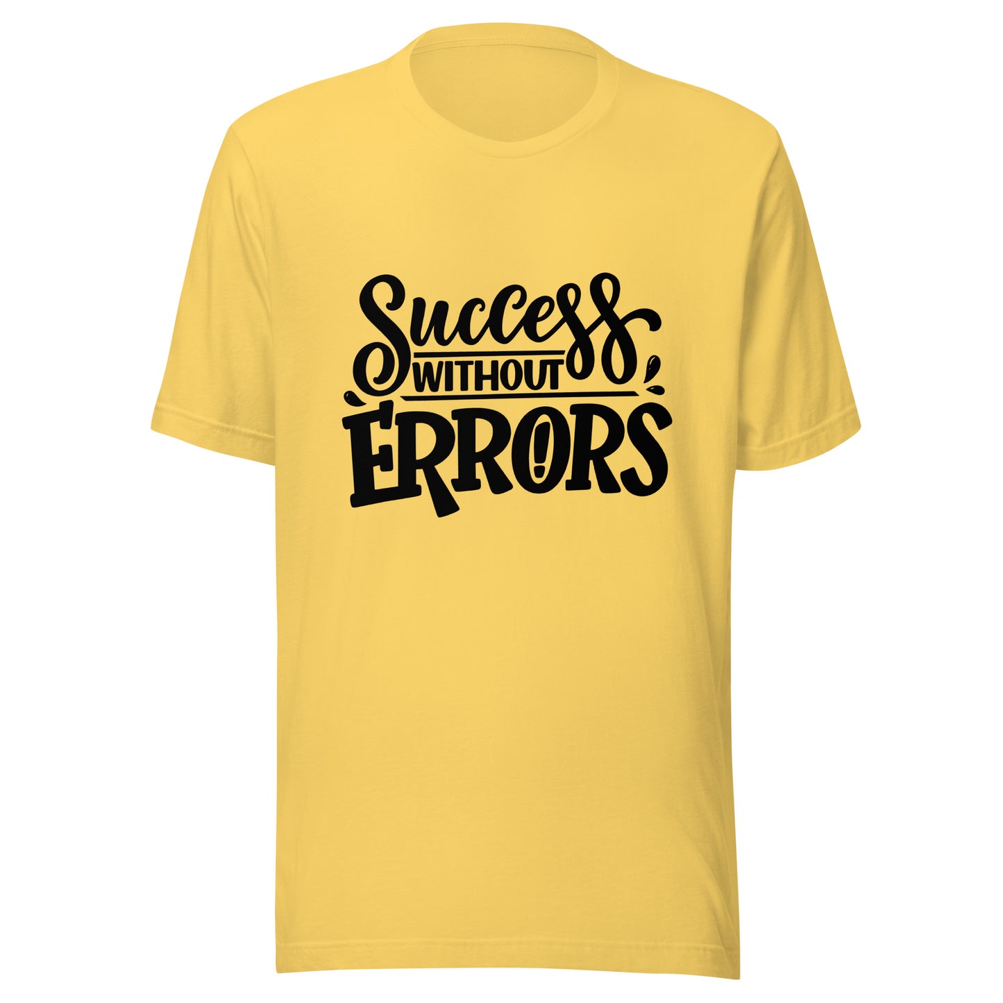 'Success Without Errors' Unisex T-Shirt