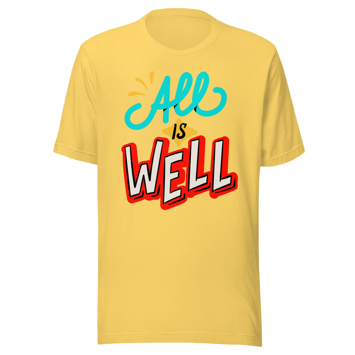 'All Is Well' Unisex T-Shirt