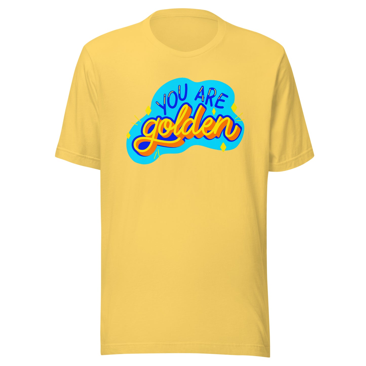 'You Are Golden' Unisex T-Shirt